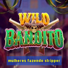 mulheres fazendo stripper